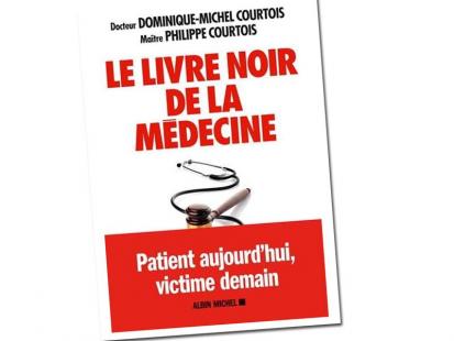 Le « livre noir » de la médecine : un ouvrage qui ne donne pas envie d'être  malade, ni médecin | Le Quotidien du Médecin